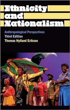 ethnicity and nationalism anthropological perspectives 3rd edition thomas hylland eriksen 0745330436,