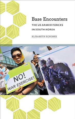 base encounters the us armed forces in south korea 1st edition elisabeth schober 0745336108, 978-0745336107