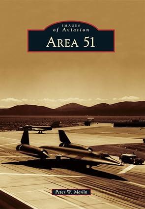 images of aviation area 51 1st edition peter w. merlin 0738576204, 978-0738576206
