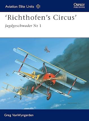 richthofens circus jagdgeschwader nr 1 1st edition greg vanwyngarden, harry dempsey 1841767263, 978-1841767260