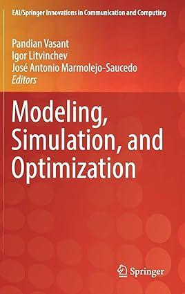 modeling simulation and optimization 1st edition vasant 3319705415, 978-3319705415