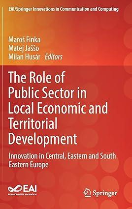 the role of public sector in local economic and territorial development innovation in central eastern and