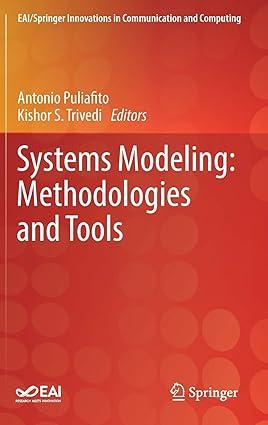 systems modeling: methodologies and tools 1st edition antonio puliafito, kishor s. trivedi 3319923773,