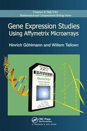 gene expression studies using affymetrix microarrays 1st edition hinrich gohlmann, willem talloen, louis j.