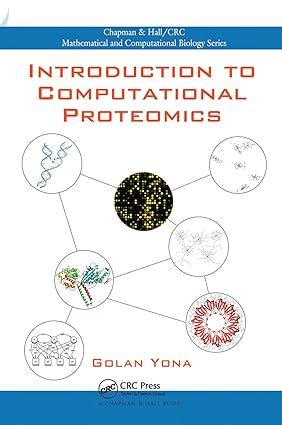 introduction to computational proteomics 1st edition golan yona 0367452286, 978-0367452285