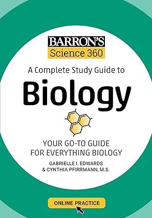 barrons science 360 a complete study guide to biology 1st edition gabrielle i. edwards, cynthia pfirrmann