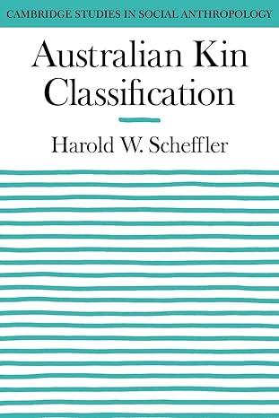australian kin classification 1st edition harold w. scheffler 0521040523, 978-0521040525