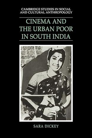 cinema and the urban poor in south india 1st edition sara dickey 0521040078, 978-0521040075