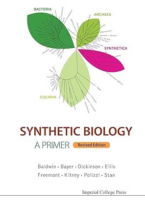 synthetic biology a primer 1st edition geoff baldwin, travis bayer, robert dickinson, tom ellis 1783268794,