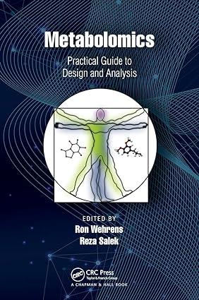 metabolomics practical guide to design and analysis 1st edition ron wehrens, reza salek 1032242639,