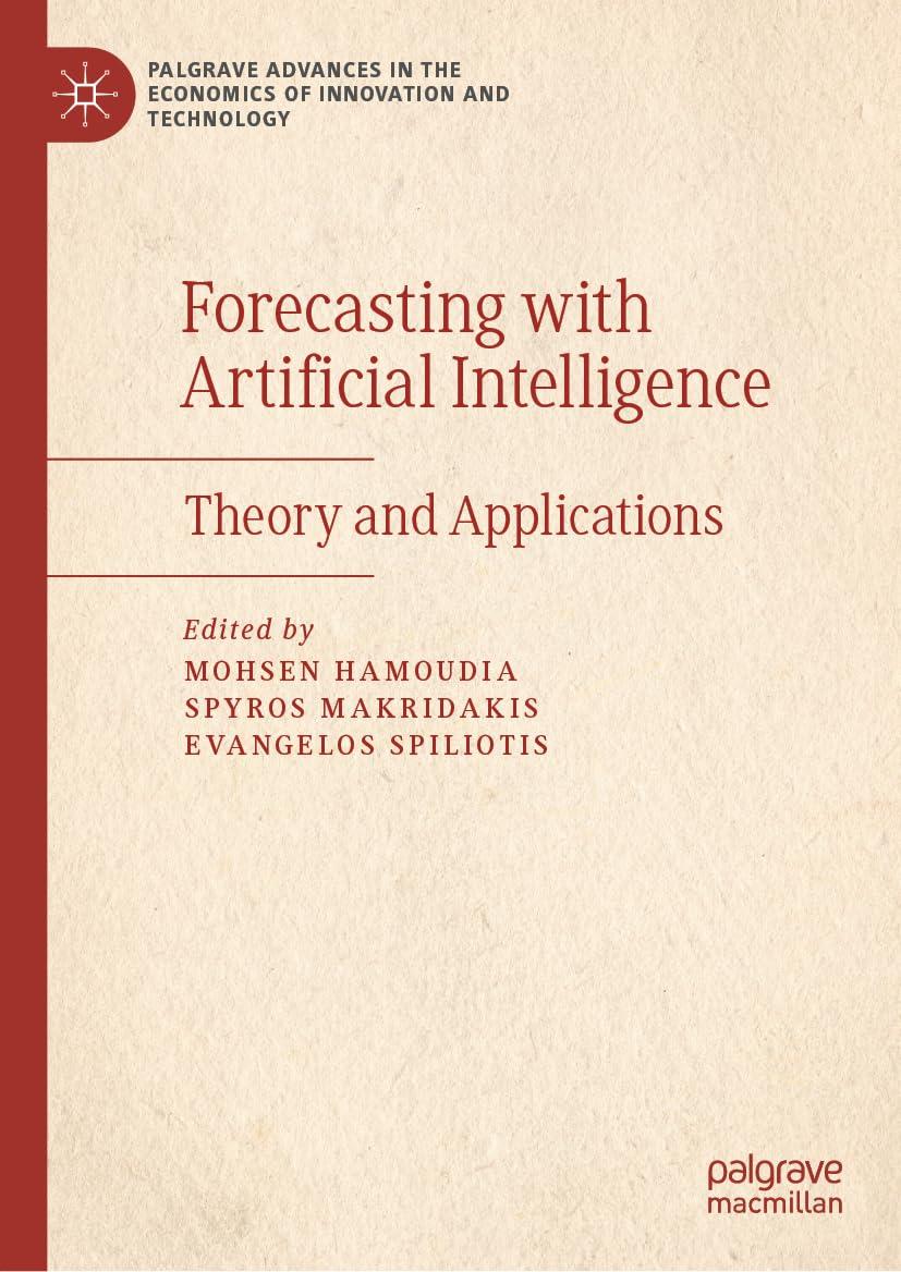 forecasting with artificial intelligence theory and applications 1st edition mohsen hamoudia , spyros