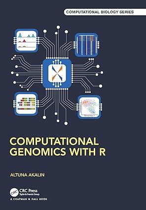 computational genomics with r 1st edition altuna akalin 0367634600, 978-0367634605