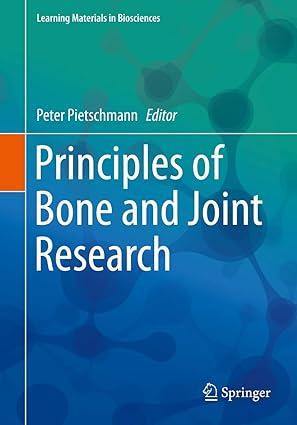 principles of bone and joint research 1st edition peter pietschmann 3319589547, 978-3319589541