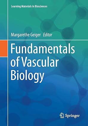 fundamentals of vascular biology 1st edition margarethe geiger 3030122697, 978-3030122690