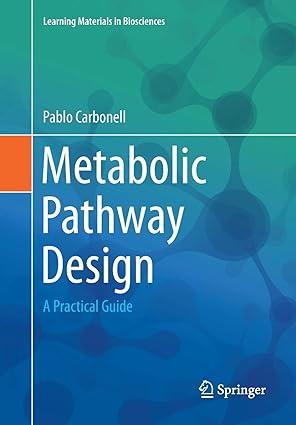 metabolic pathway design a practical guide 1st edition pablo carbonell 3030298647, 978-3030298647