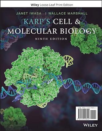 karps cell and molecular biology 9th edition gerald karp, janet iwasa, wallace marshall 1119598249,