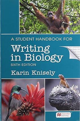 a student handbook for writing in biology 6th edition karin knisely 1319308325, 978-1319308322