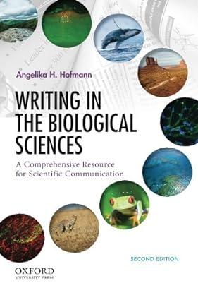 writing in the biological sciences a comprehensive resource for scientific communication 2nd edition angelika