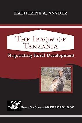 the iraqw of tanzania negotiating rural development 1st edition katherine snyder 0813342457, 978-0813342450