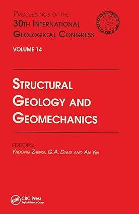 structural geology and geomechanics proceedings of the 30th international geological congress volume 14 1st