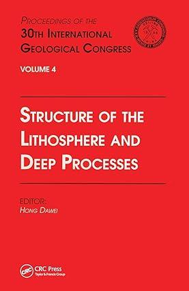 structure of the lithosphere and deep processes proceedings of the 30th international geological congress