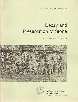 decay and preservation of stone 1st edition erhard m. winkler 0813740118, 978-0813740119
