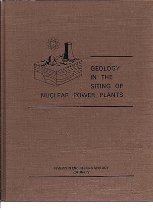 reviews in engineering geology geology in the siting of nuclear power plants 1st edition allen w. hatheway