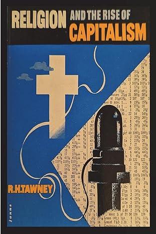 religion and the rise of capitalism 1st edition r h tawney 177323983x, 978-1773239835