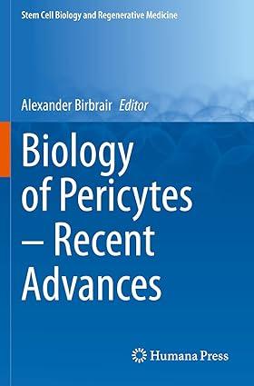 biology of pericytes recent advances 1st edition alexander birbrair 3030621316, 978-3030621315
