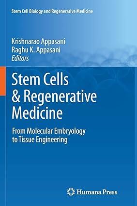stem cells and regenerative medicine from molecular embryology to tissue engineering 1st edition krishnarao