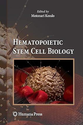 hematopoietic stem cell biology 1st edition motonari kondo 1617796727, 978-1617796722