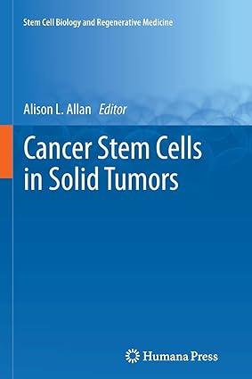 cancer stem cells in solid tumors 1st edition alison l. allan 1617797588, 978-1617797583