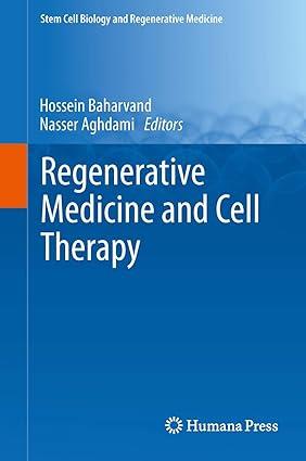 regenerative medicine and cell therapy 1st edition hossein baharvand, nasser aghdami 1627038701,