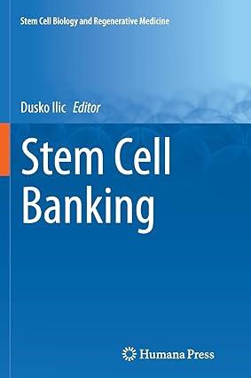 stem cell banking 1st edition dusko ilic 1493955608, 978-1493955602