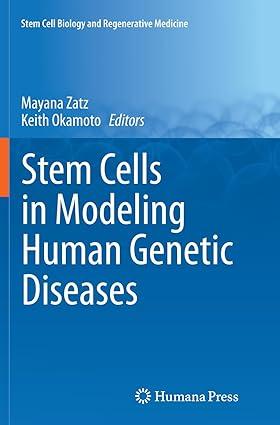 stem cells in modeling human genetic diseases 1st edition mayana zatz, oswaldo keith okamoto 3319371169,