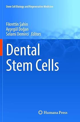 dental stem cells 1st edition fikrettin Şahin, ayşegül doğan, selami demirci 3319804618, 978-3319804613