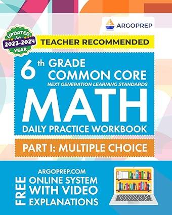 6th grade common core math daily practice workbook part i 1st edition argo brothers, argoprep 194675580x,