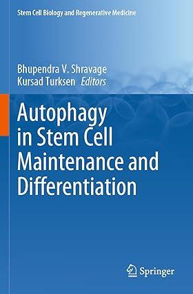 autophagy in stem cell maintenance and differentiation 1st edition bhupendra v. shravage, kursad turksen