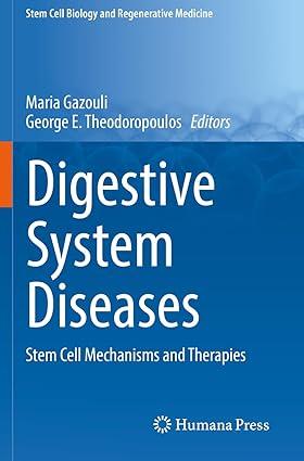 digestive system diseases stem cell mechanisms and therapies 1st edition maria gazouli, george e.