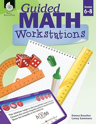 guided math workstations for grades 6 to 8 1st edition donna boucher, laney sammons 9781425817305,