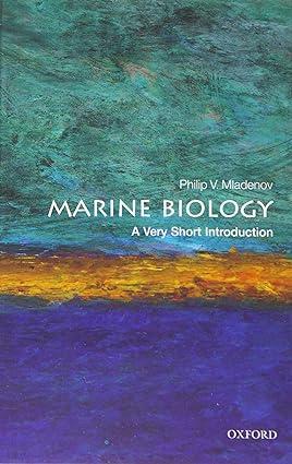 marine biology a very short introduction 2nd edition philip v. mladenov 019884171x, 978-0198841715