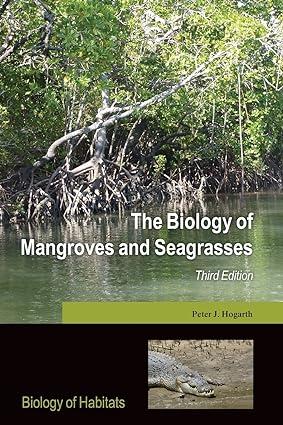 the biology of mangroves and seagrasses 3rd edition peter j. hogarth 0198716559, 978-0198716556