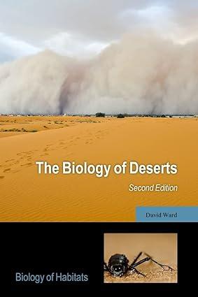 the biology of deserts 2nd edition david ward 0198732767, 978-0198732761