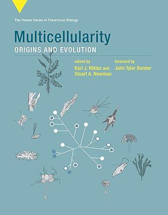 multicellularity origins and evolution 1st edition karl j. niklas, stuart a. newman, john t. bonner