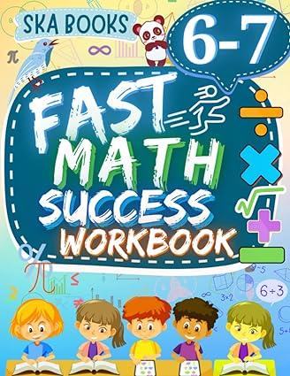 fast math success workbook grade 6 7 1st edition ska books b0b53b6py5, 979-8837710490