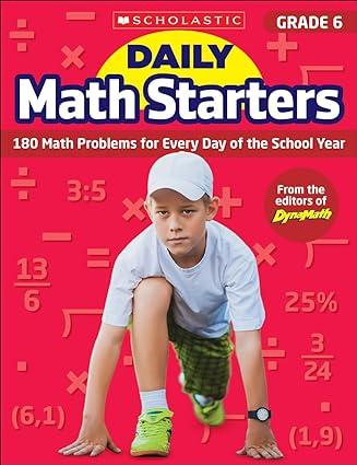 daily math starters 180 math problems for every day of the school year grade 6 1st edition bob krech