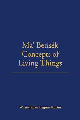 ma betisek concepts of living things 1st edition wazir-jahan karim 0367716534, 978-0367716530