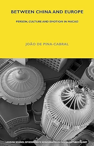between china and europe 1st edition joá£o pina-cabral 0826457495, 978-0826457493