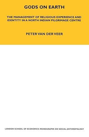 gods on earth 1st edition peter van der veer 0367716887, 978-0367716882