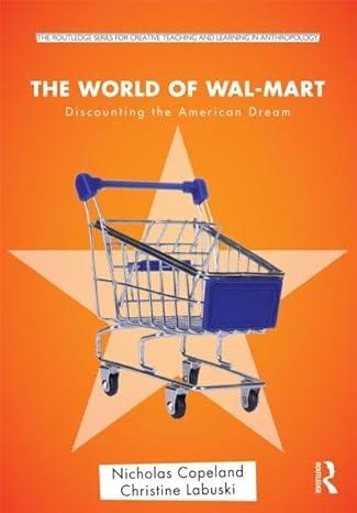 the world of wal-mart discounting the american dream 1st edition nick copeland, christine labuski 0415894883,